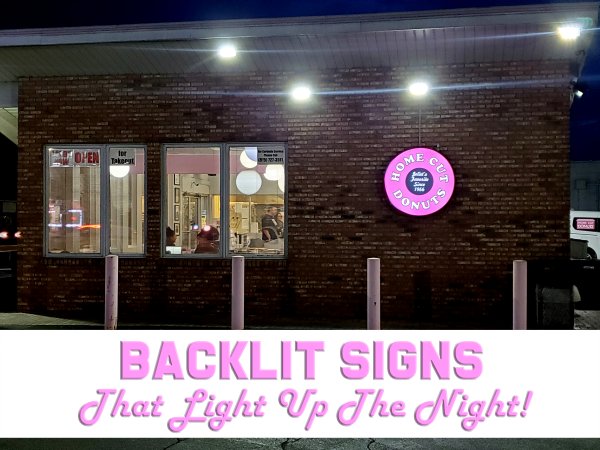 Custom backlit outdoor signs for businesses in Joliet and Will County Illinois
