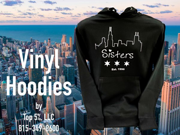 Custom vinyl hoodies pressed in Joliet and Shorewood Illinois